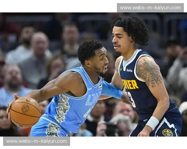 骑士掘金上演外线双枪对决内线巨兽，高原主场成关键因素